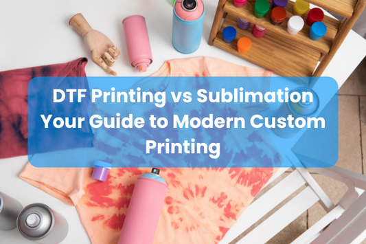 DTF Printing vs Sublimation: Your Guide to Modern Custom Printing