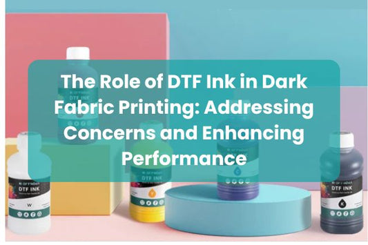 The Role of DTF Ink in Dark Fabric Printing