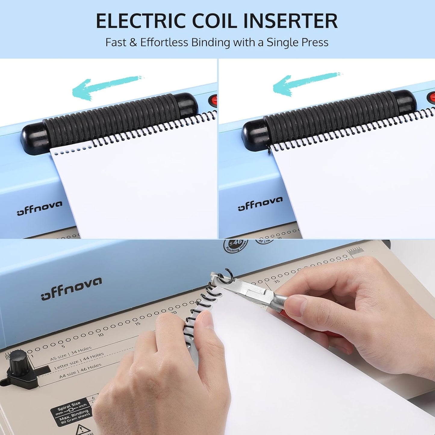 OFFNOVA spiral binding machine has a electric coil inserter, ensuring fast&effortless binding with a single press.