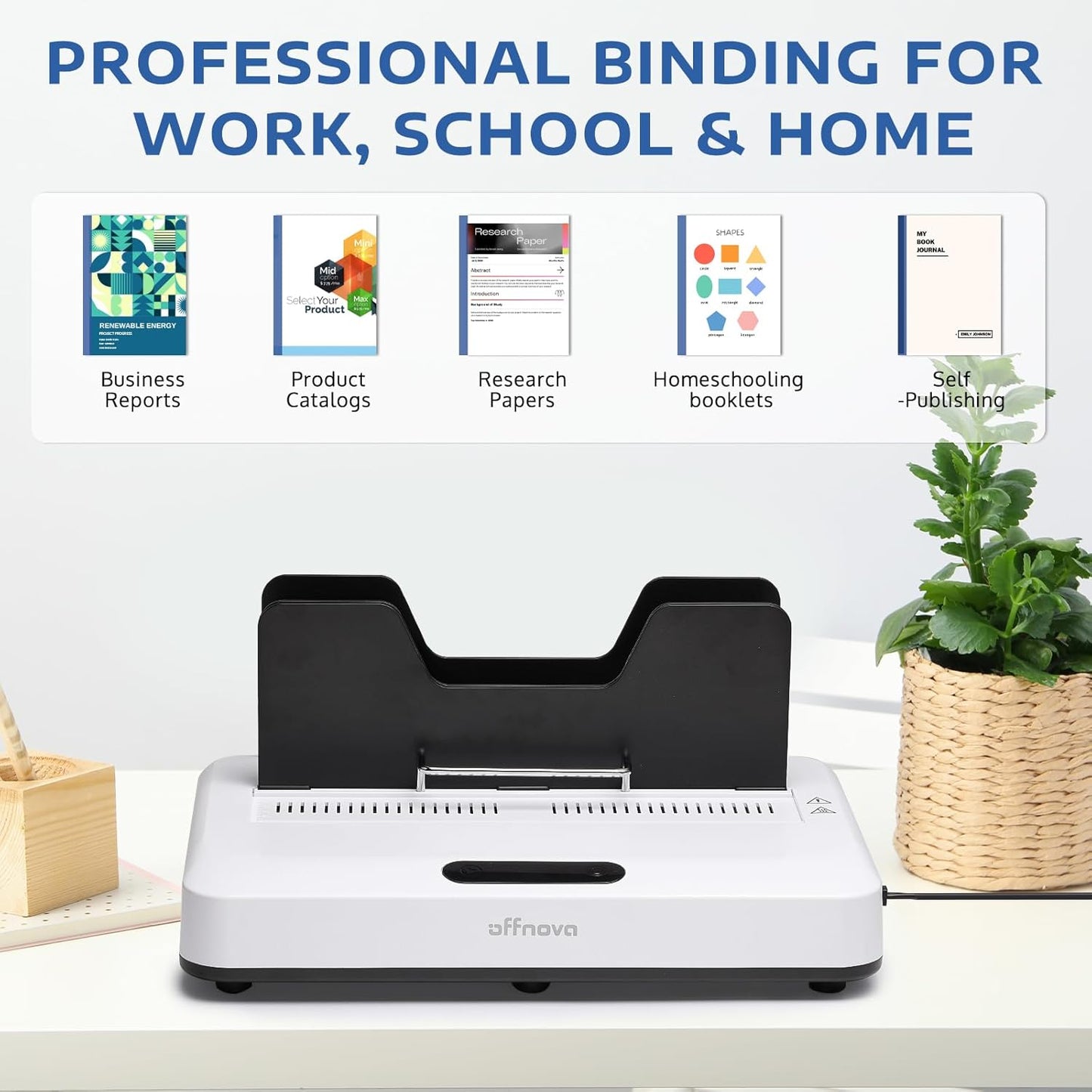 OFFNOVA Pro thermal binding machine is professional binding for Work, School & Home and suitable for Business Reports; Product Catalogs; Research Papers; Homeschooling booklets; Self -Publishing.