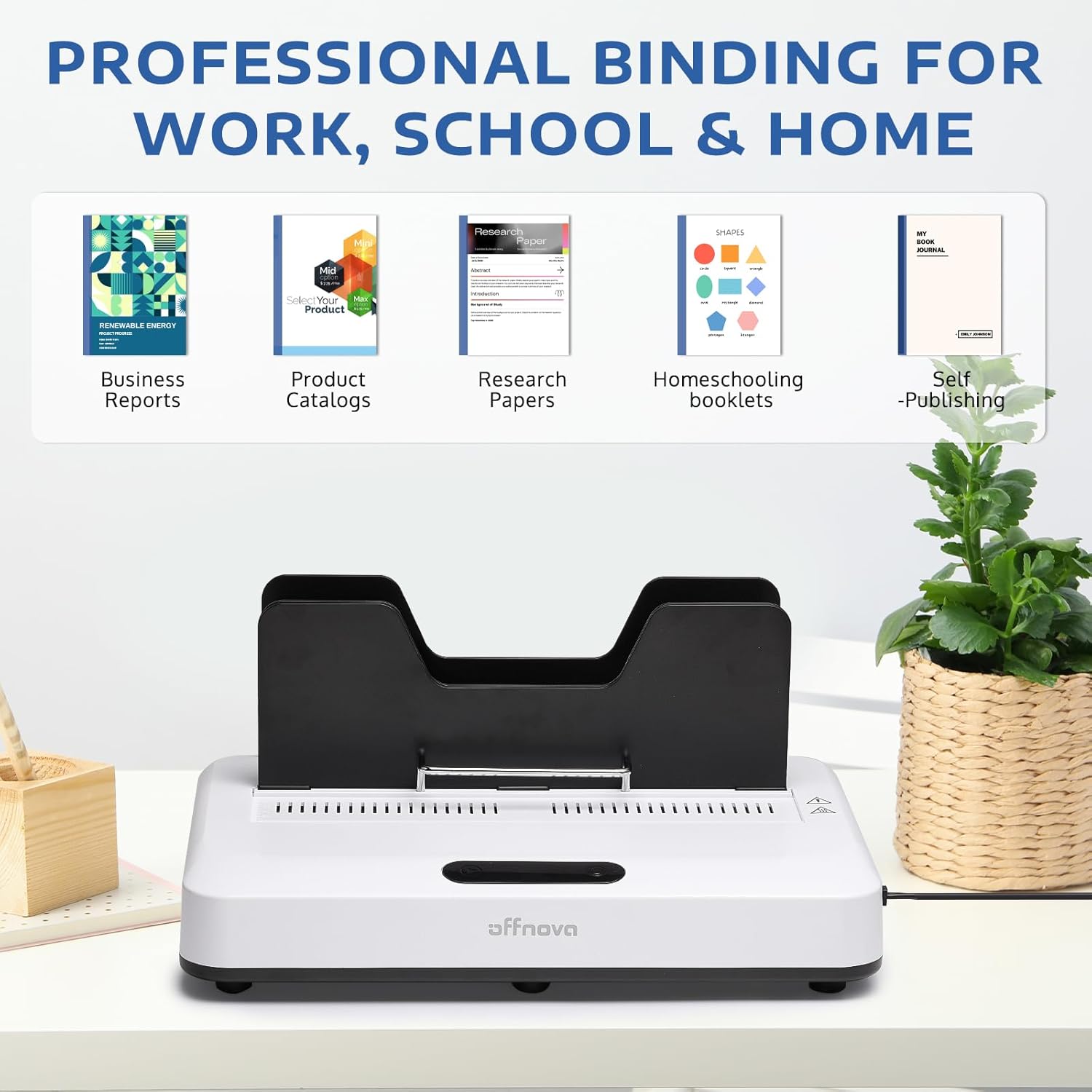 OFFNOVA Pro thermal binding machine is professional binding for Work, School & Home and suitable for Business Reports; Product Catalogs; Research Papers; Homeschooling booklets; Self -Publishing.